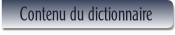     Contenu du dictionnaire.